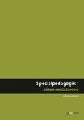Specialpedagogik 1, l�rarhandledning, 2:a upplagan