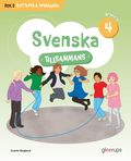 Svenska tillsammans rskurs 4, bok 2: Texttyper & Sprklra