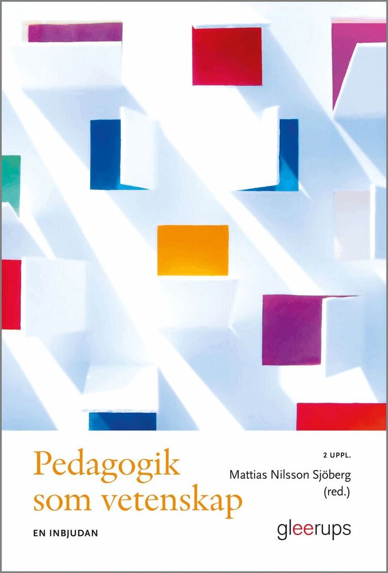 Pedagogik som vetenskap : en inbjudan, Häftad