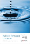 Rektors frmgor i centrum : att omstta kunskap till handling