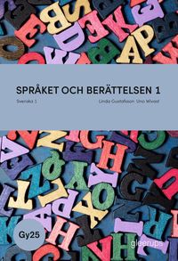 Spr�ket och ber�ttelsen svenska 1, bok, Gy25