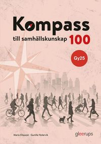 Kompass till samh�llskunskap 100, bok, Gy25