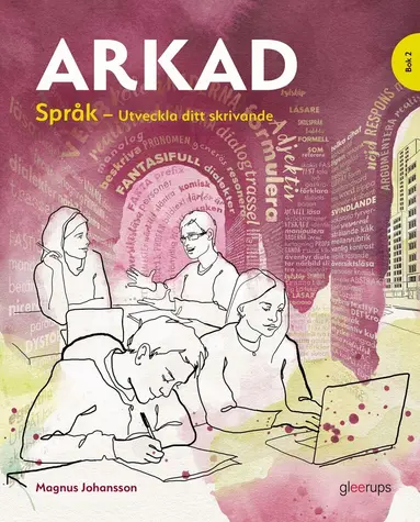 Magnus Johansson - Arkad Sv/Sva, Språk 2 - utveckla ditt skrivande, arbetsbok, Häftad