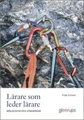 Lrare som leder lrare - mjligheter och utmaningar