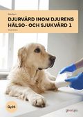 BokGym Djurv�rd inom djurens h�lso-och sjukv�rd 1, bok, Gy25