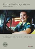 Akut omh�ndertagande 1, l�rarhandledning, Gy25