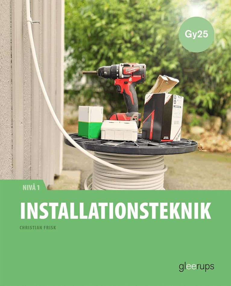 Christian Frisk - Installationsteknik 1, faktabok, Gy25, Häftad. Tillgänglighet: Lägg i varukorg