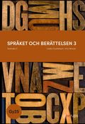 Spr�ket och ber�ttelsen svenska 3, bok, Gy25