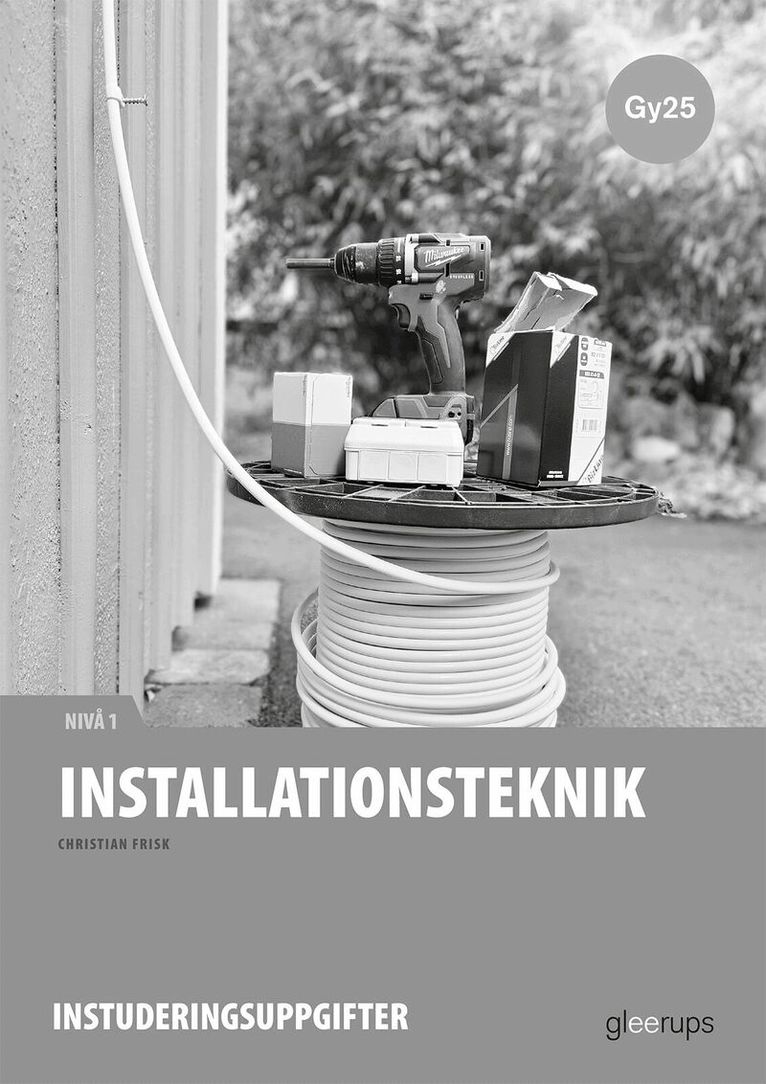Christian Frisk - Installationsteknik 1, instuderingsuppgifter, Gy25, Häftad. Tillgänglighet: Lägg i varukorg