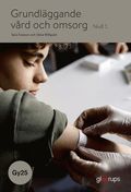 Grundl�ggande v�rd och omsorg 1, bok, Gy25