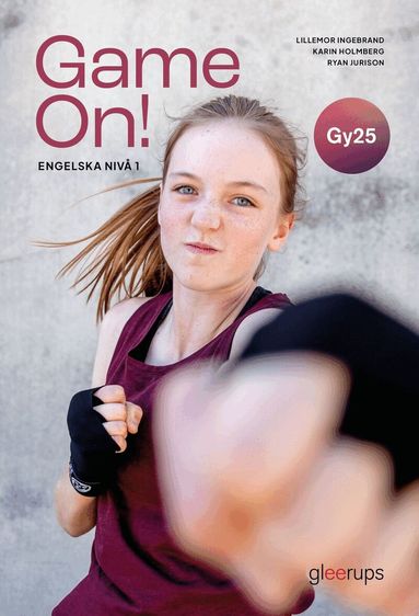 Karin Holmberg, Lillemor Ingebrand, Ryan Jurison - Game On! 1, bok, Gy25, Häftad