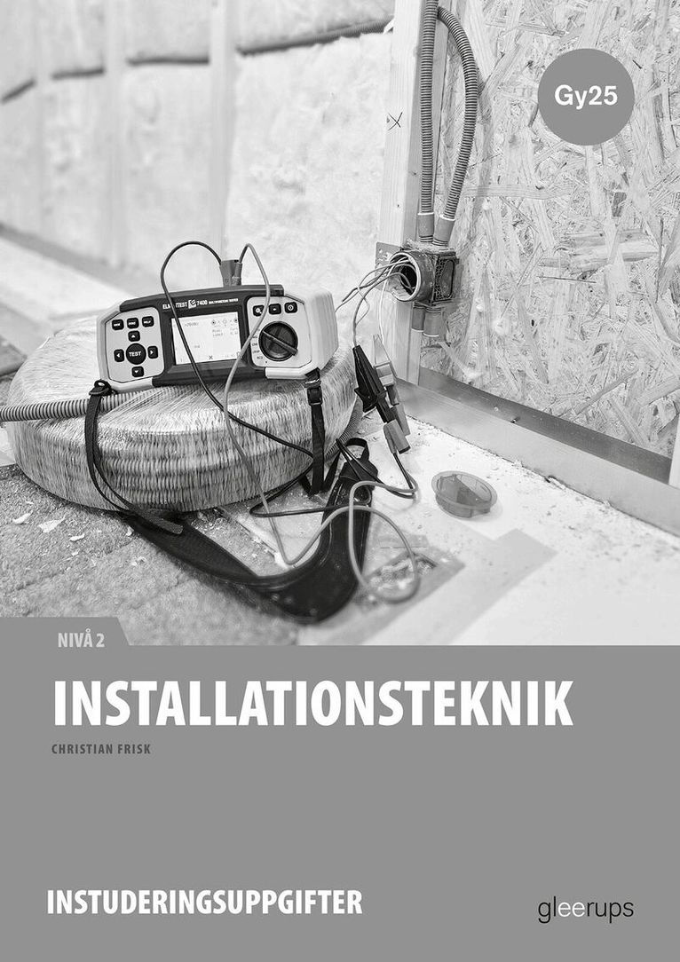 Christian Frisk - Installationsteknik nivå 2, instuderingsuppgifter, Gy25, Häftad. Tillgänglighet: Kommande