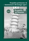 Perspektiv p� historien 1b Kommentarer till �vningar Gy25