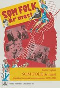 Som folk är mest: Könsideal i svenska kontaktannonser 1890-1980