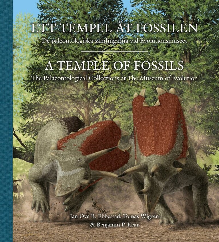Jan Ove R. Ebbestad, Tomas Wigren, Benjamin P. Kear - Ett tempel åt fossilen : de paleontologiska samlingarna vid Evolutionsmuseet, Inbunden. Tillgänglighet: Lägg i varukorg
