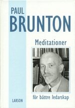 Paul Brunton - Meditationer för bättre ledarskap, Kartonnage