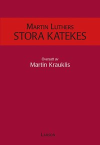 Martin Luthers stora katekes