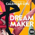 Dream Maker. New York