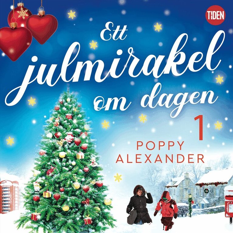Poppy Alexander - Ett julmirakel om dagen. Del 1, Ljudbok