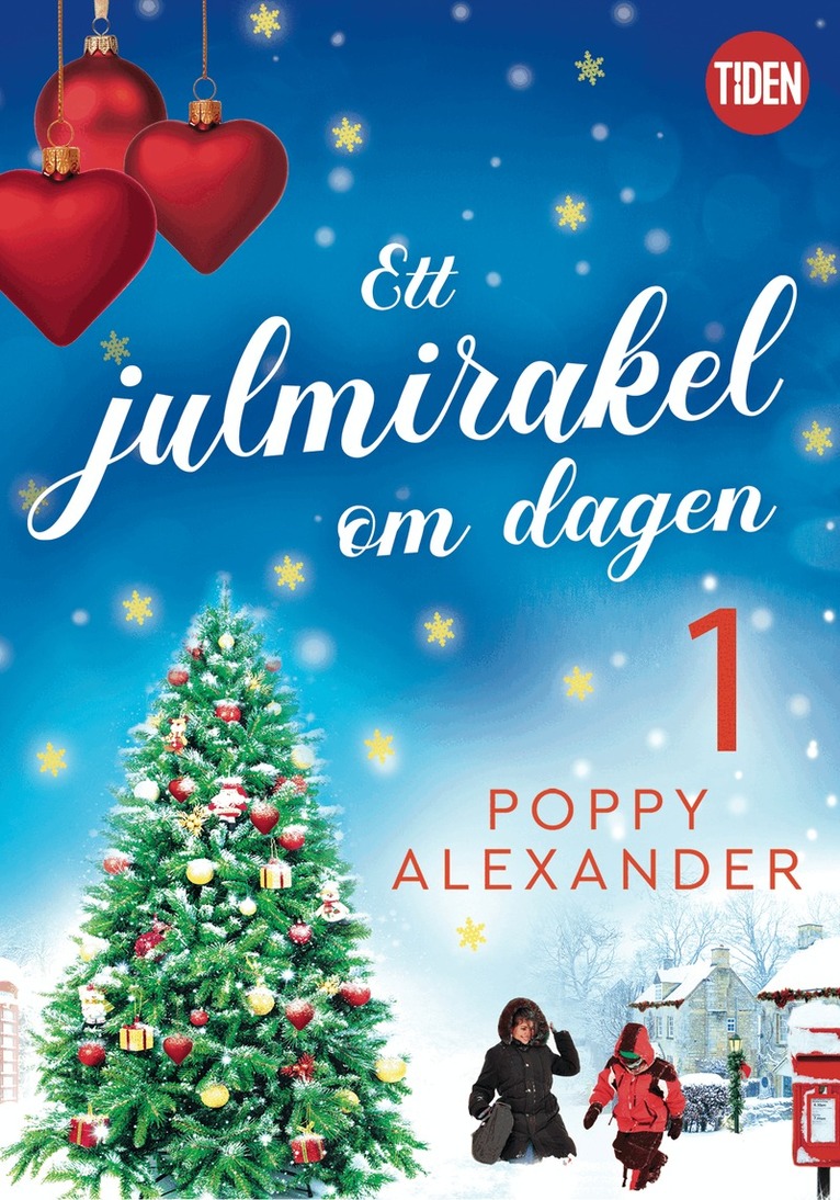 Poppy Alexander - Ett julmirakel om dagen. Del 1, E-bok