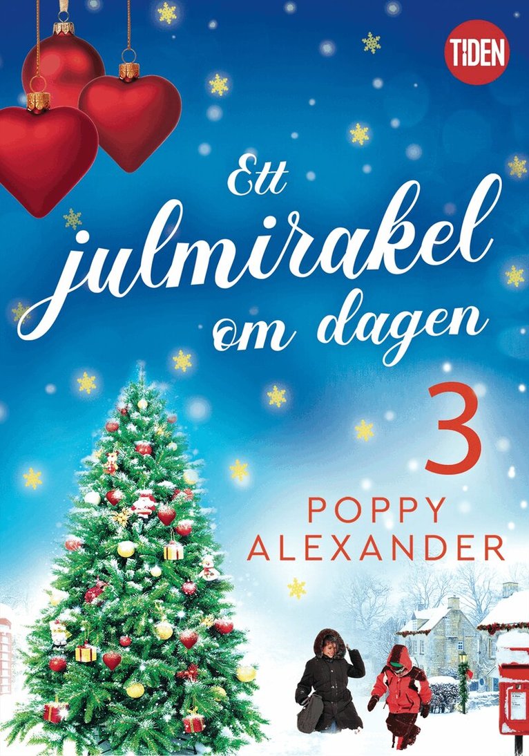 Poppy Alexander - Ett julmirakel om dagen. Del 3, E-bok