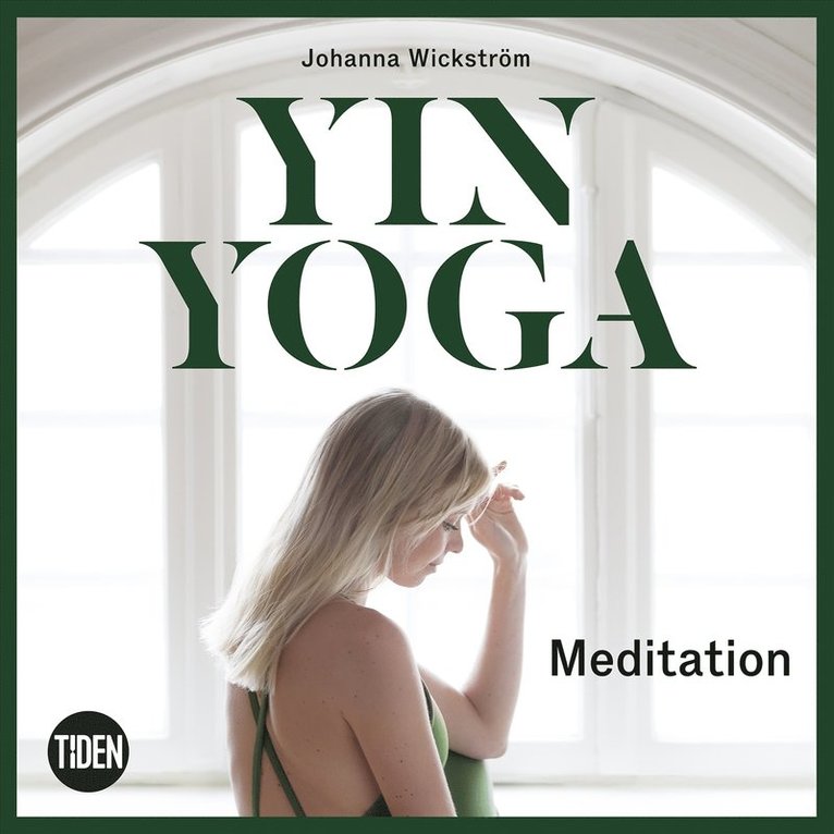 Johanna Wickström - Yinyoga - Meditation, Ljudbok
