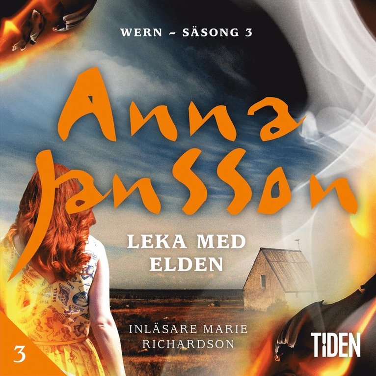 Anna Jansson - Leka med elden - 3, Ljudbok