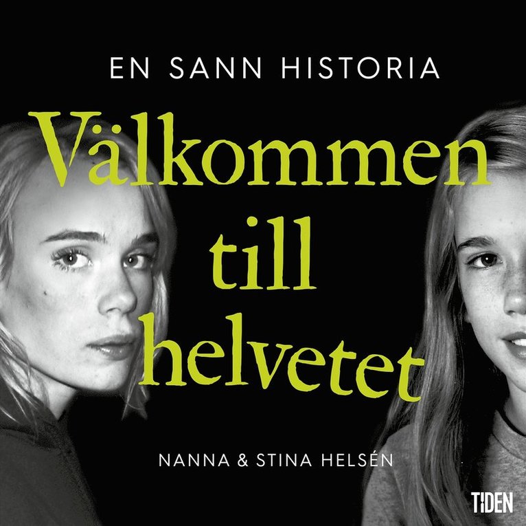 Nanna Helsén, Stina Helsén - Välkommen till helvetet, Ljudbok