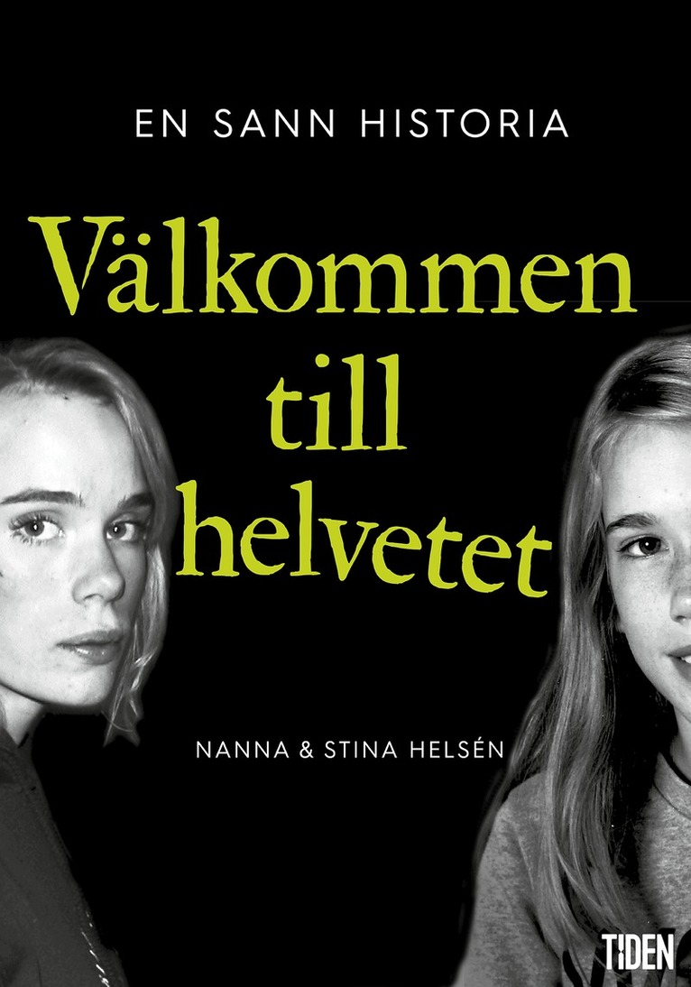 Nanna Helsén, Stina Helsén - Välkommen till helvetet, E-bok