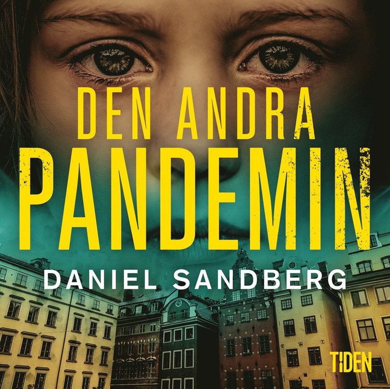 Daniel Sandberg - Den andra pandemin, Ljudbok