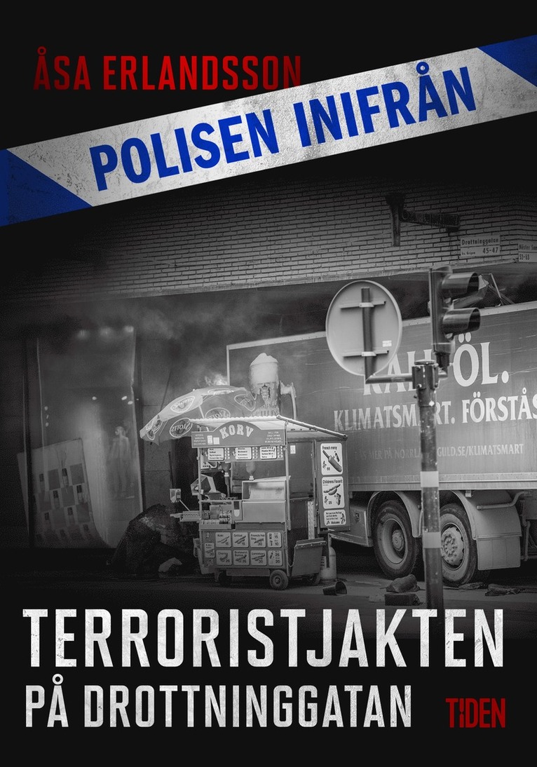 Åsa Erlandsson - Terroristjakten på Drottninggatan, E-bok