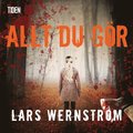Allt du g�r