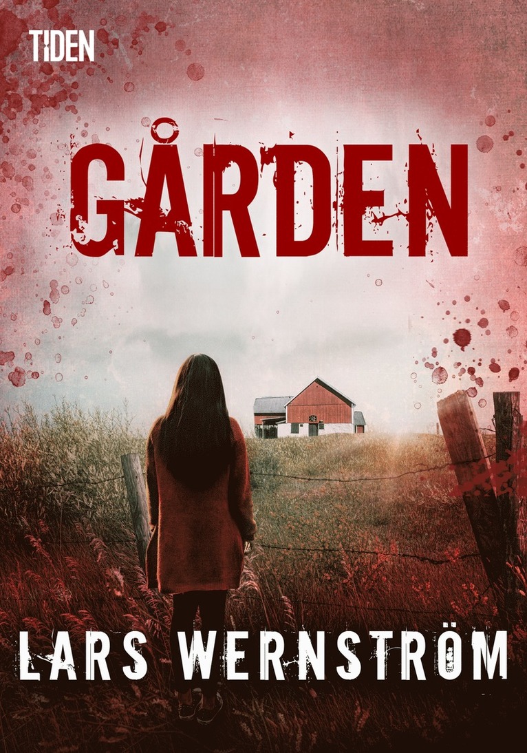 Lars Wernström - Gården, E-bok