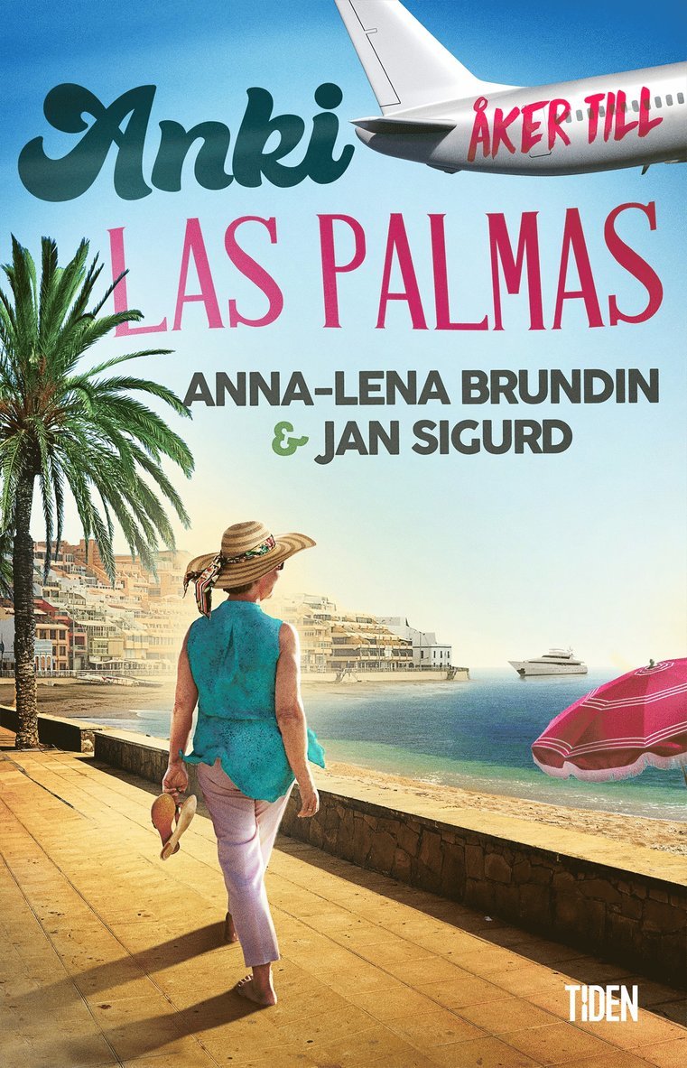 Anna-Lena Brundin, Jan Sigurd - Anki åker till Las Palmas, E-bok