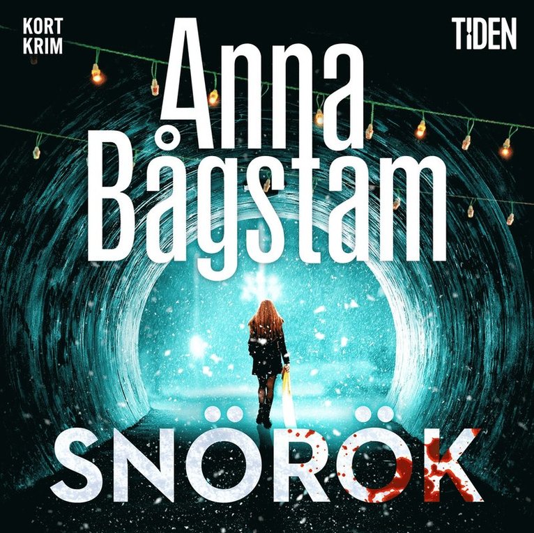 Anna Bågstam - Snörök, Ljudbok