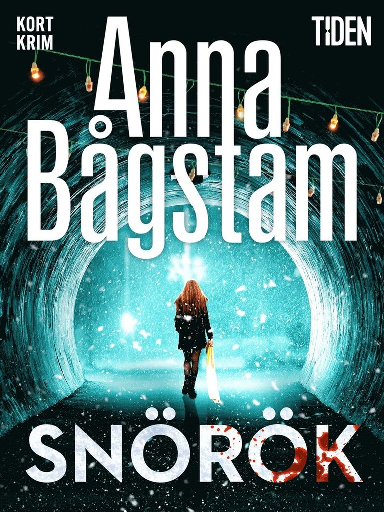 Anna Bågstam - Snörök, E-bok