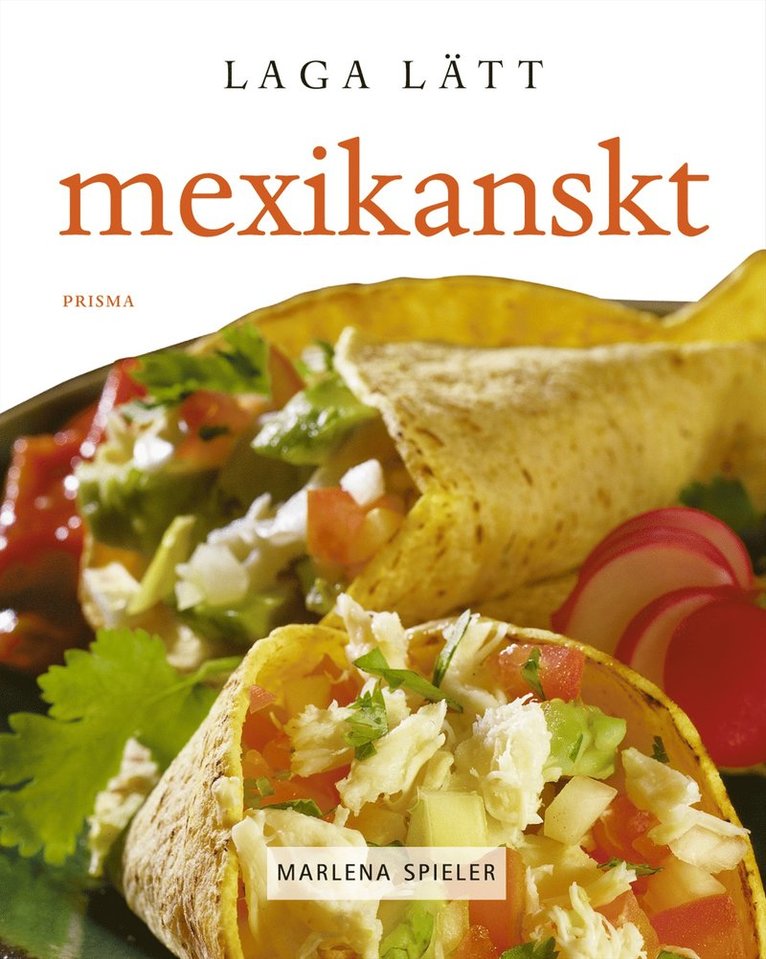 Marlena Spieler - Mexikanskt, Inbunden