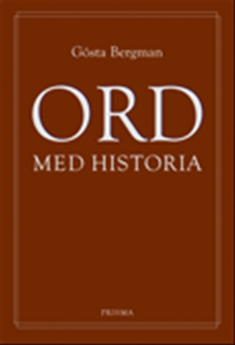 Gösta Bergman - Ord med  historia, Kartonnage