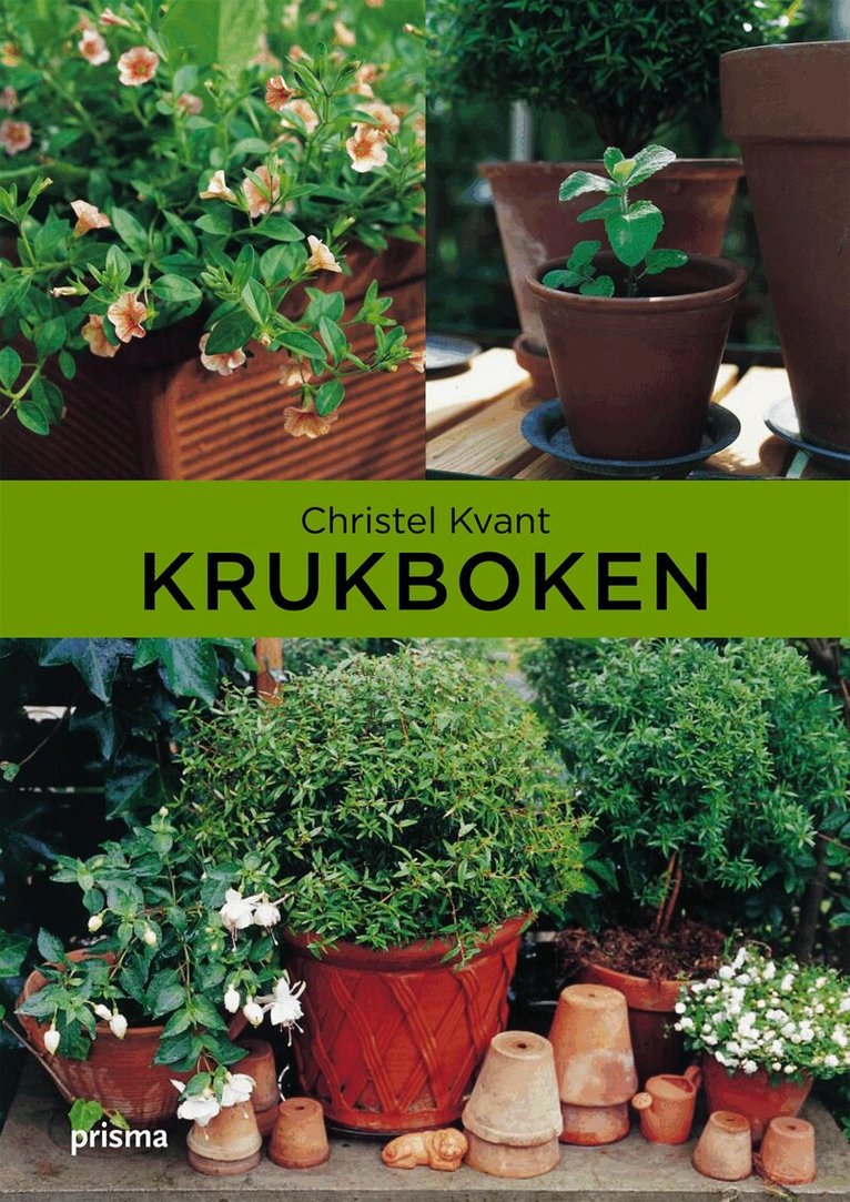 Christel Kvant - Krukboken, Inbunden
