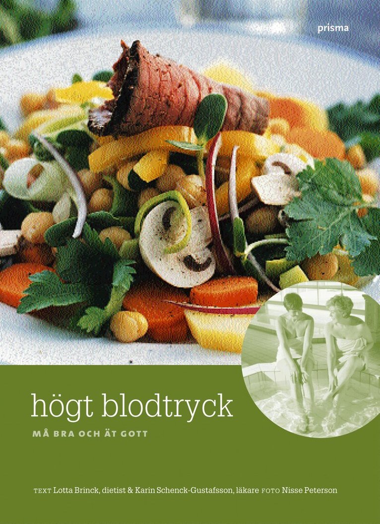 Lotta Brinck, Karin Schenck-Gustafsson - Högt blodtryck : Må bra och ät gott, Kartonnage