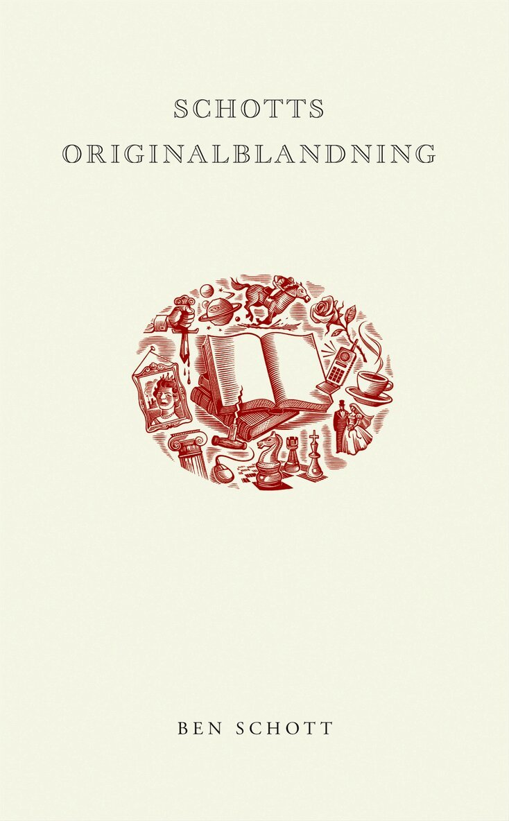 Ben Schott - Schotts originalblandning, Inbunden