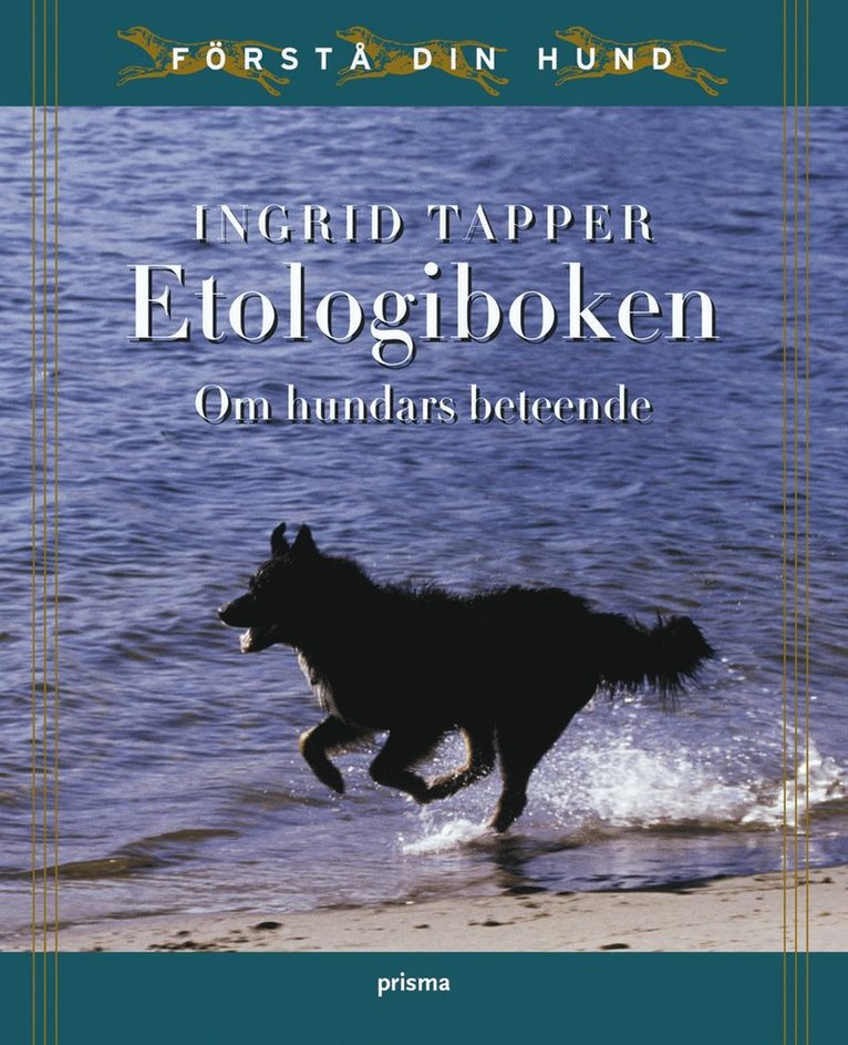 Ingrid Tapper - Etologiboken : om hundars beteende, Kartonnage