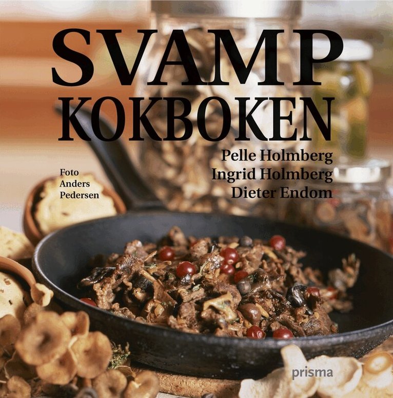 Dieter Endom, Pelle Holmberg, Ingrid Holmberg - Svampkokboken, Kartonnage