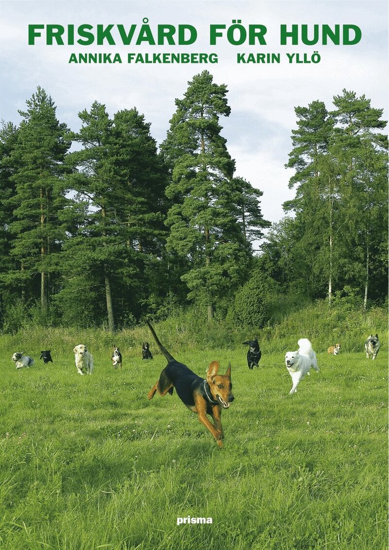 Annika Falkenberg - Friskvård för hund, Inbunden