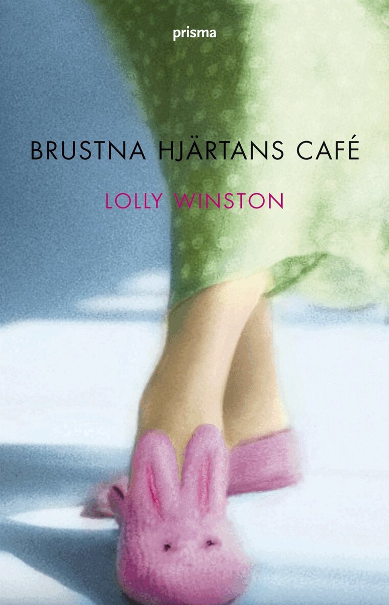 Lolly Winston - Brustna hjärtans café, Inbunden