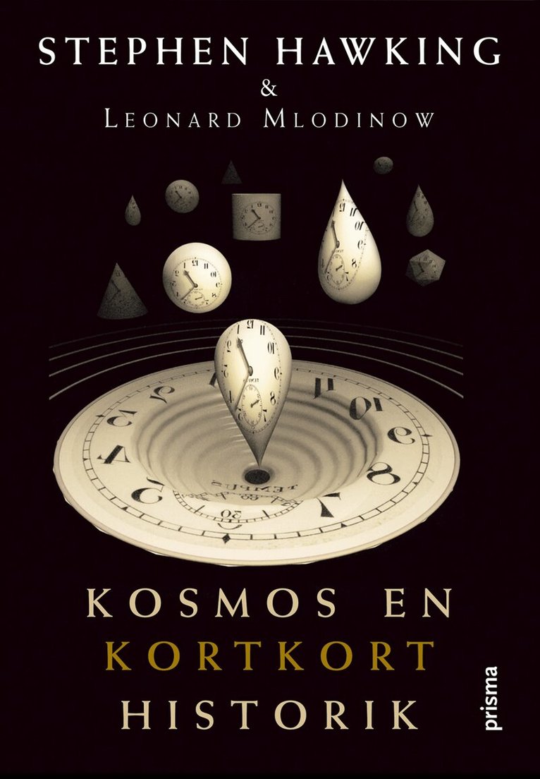 Stephen Hawking, Leonard Mlodinow - Kosmos - en kortkort historik, Inbunden