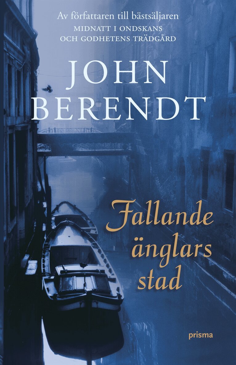 John Berendt - Fallande änglars stad, Inbunden