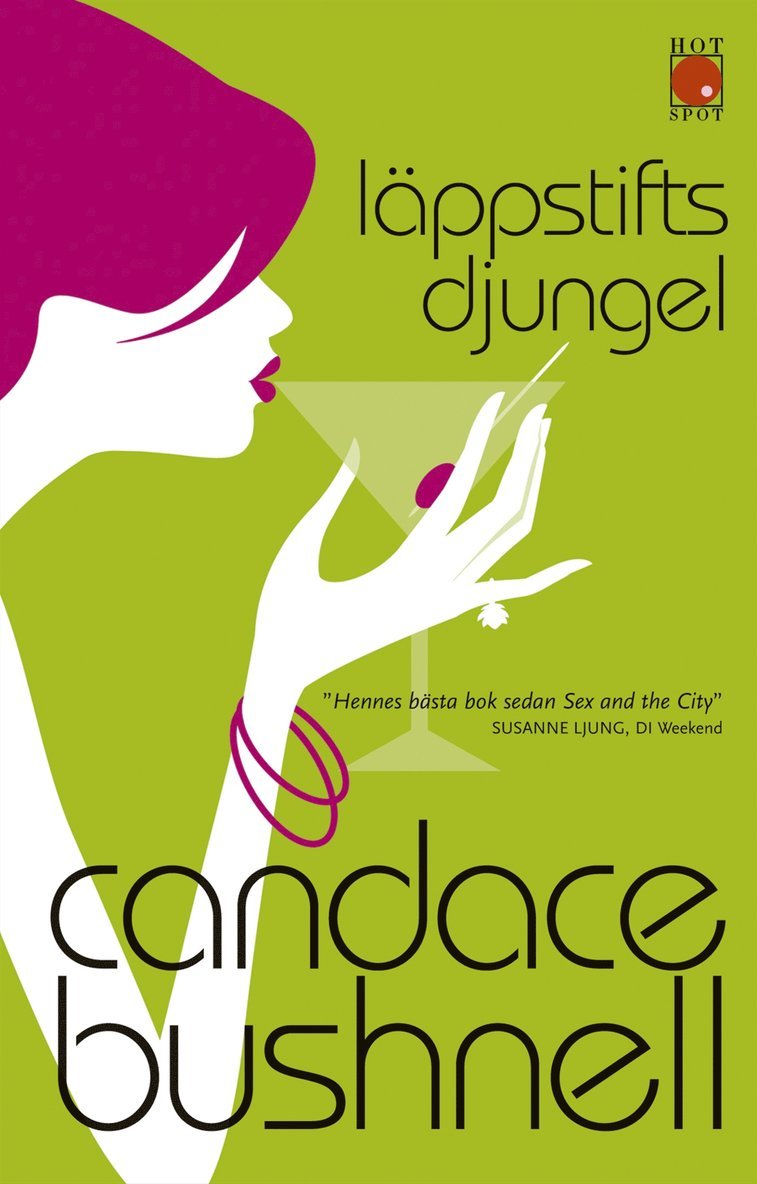 Candace Bushnell - Läppstiftsdjungel, Inbunden