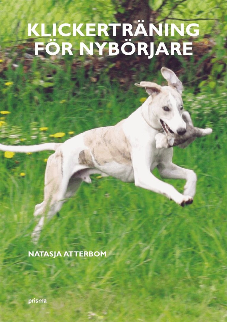 Natasja Atterbom - Klickerträning för nybörjare, Kartonnage
