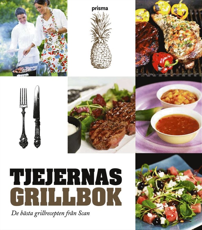Tjejernas grillbok : de bästa grillrecepten från Scan, Häftad